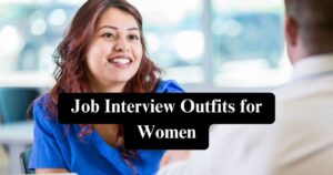 Job Interview Outfits for Women