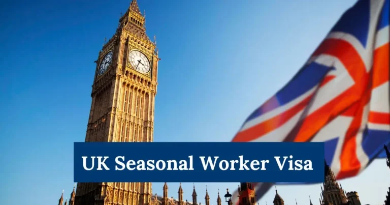 UK Seasonal Worker Visa