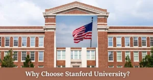 Why Choose Stanford University